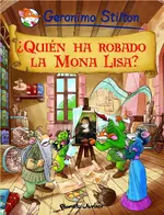 Stilton VI Quien ha robado la Mona Lisa?