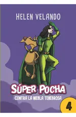 Super Pocha contra la niebla tenebrosa (4)
