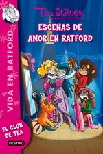 Tea 1. Escenas de amor en Ratford
