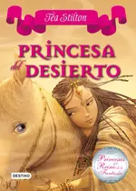Tea Stilton 3. Princesa del desierto