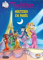 Tea Stilton. Misterio en Paris