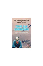 Tenía que sobrevivir