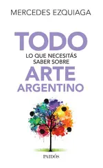 Todo lo que necesitás saber sobre arte argentino
