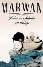 Todos mis futuros son contigo