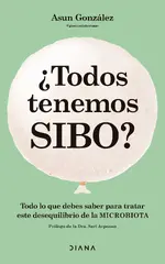 ¿Todos tenemos SIBO?