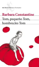 Tom, pequeño Tom, hombrecito Tom