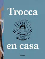 Trocca en casa (cartone)