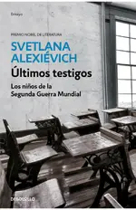 Últimos testigos: Los niños de la segunda guerra mundial