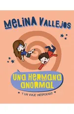 Una hermana anormal. Y un viaje inesperado