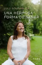 Una hermosa forma de sanar