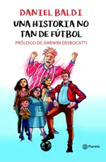 Una historia no tan de fútbol
