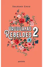 Uruguayas rebeldes 2