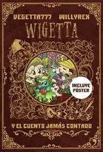 Wigetta y el cuento jamás contado