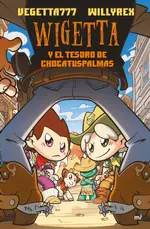 Wigetta y el tesoro de Chocatuspalmas