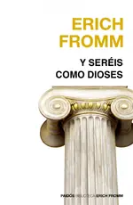 Y sereis como dioses