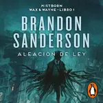 Aleación de ley (Wax & Wayne 1)