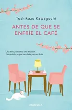 Antes de que se enfríe el café (edición Black Friday)