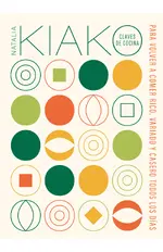 Claves de cocina. Para volver a comer rico, variado y casero todos los días