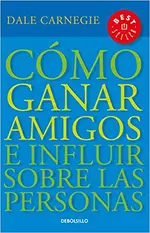 Cómo ganar amigos e influir sobre las personas