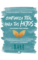 Confianza total para tus hijos