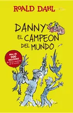 Danny el campeón del mundo (Colección Alfaguara Clásicos)