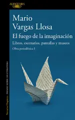 El fuego de la imaginación: libros, escenarios, pantallas y museos