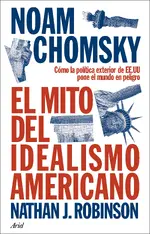 El mito del idealismo americano