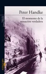 El momento de la sensación verdadera