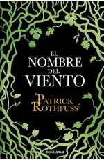 El nombre del viento (TD) (Crónica del asesino de reyes 1)