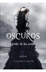 El poder de las sombras (Oscuros 2)