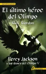 El último héroe del Olimpo (Percy Jackson y los dioses del Olimpo 5)