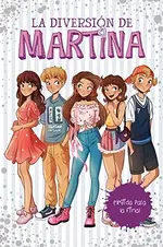 Elegida para la final (La diversión de Martina 9, Serie NADIE 2)
