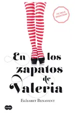 En los zapatos de Valeria (Saga Valeria 1)