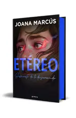 Etéreo (edición especial limitada en tapa dura) (Bilogía Extraños 1)