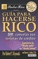 GUIA PARA HACERSE RICO SIN CANCELAR SUS