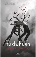 Hush, Hush (Saga Hush 1)