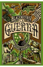 Blackwater IV. La guerra