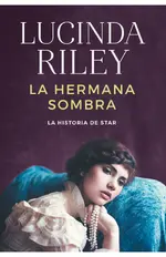 La hermana sombra (Las Siete Hermanas 3)