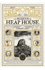 Trilogía Iremonger: Los secretos de Heap House