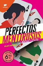 Mentiras y secretos (Perfectos Mentirosos 1, edición limitada)