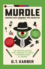 Murdle: Muchos más crímenes por resolver