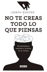 No creas todo lo que piensas