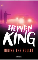 Riding The Bullet