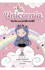Unicornia 1 - Un lío con brilli-brilli