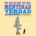 20 MENTIRAS DE VERDAD - Colección Gurises