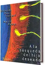 A la búsqueda del hijo deseado