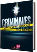 Criminales. Dramas, mitos y tradiciones
