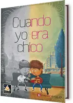 Cuando yo era chico
