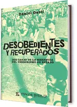 Desobedientes y recuperados
