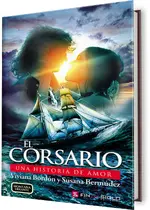 El Corsario. Una historia de amor